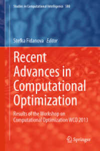 Recent Advances in Computational Optimization : Results of the Workshop on Computational Optimization WCO 2013 (Studies in Computational Intelligence) （2015）