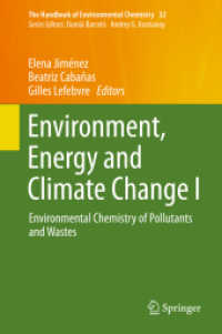 Environment, Energy and Climate Change I : Environmental Chemistry of Pollutants and Wastes (The Handbook of Environmental Chemistry) （2015）