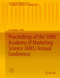 Proceedings of the 1990 Academy of Marketing Science (AMS) Annual Conference (Developments in Marketing Science: Proceedings of the Academy of Marketing Science) （2015）