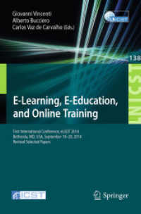 E-Learning, E-Education, and Online Training : First International Conference, eLEOT 2014, Bethesda, MD, USA, September 18-20, 2014, Revised Selected Papers (Lecture Notes of the Institute for Computer Sciences, Social Informatics and Telecommunicati