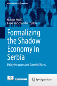 Formalizing the Shadow Economy in Serbia : Policy Measures and Growth Effects (Contributions to Economics)