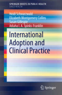 International Adoption and Clinical Practice (Springerbriefs in Child Health) （2015）