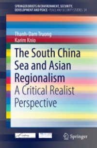 The South China Sea and Asian Regionalism : A Critical Realist Perspective (Springerbriefs in Environment, Security, Development and Peace)