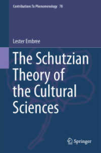 シュッツの文化科学論<br>The Schutzian Theory of the Cultural Sciences (Contributions to Phenomenology) （2015）