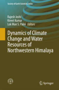 Dynamics of Climate Change and Water Resources of Northwestern Himalaya (Society of Earth Scientists Series) （2015）