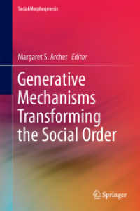 社会的秩序の変容：生成的メカニズム<br>Generative Mechanisms Transforming the Social Order (Social Morphogenesis) （2015）