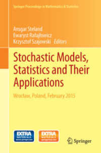 Stochastic Models, Statistics and Their Applications : Wrocław, Poland, February 2015 (Springer Proceedings in Mathematics & Statistics) （2015）