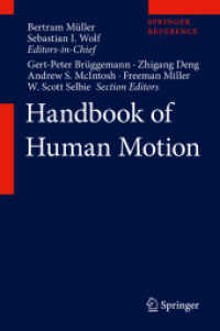 人体動作ハンドブック（全３巻）<br>Handbook of Human Motion （2018. xli, 2543 S. XLI, 2543 p. 522 illus., 446 illus. in color. In 3）