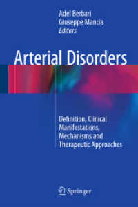 Arterial Disorders : Definition, Clinical Manifestations, Mechanisms and Therapeutic Approaches （2015）