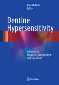 Dentine Hypersensitivity : Advances in Diagnosis， Management， and Treatment