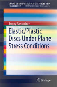 Elastic/Plastic Discs under Plane Stress Conditions (Springerbriefs in Computational Mechanics) （2015）
