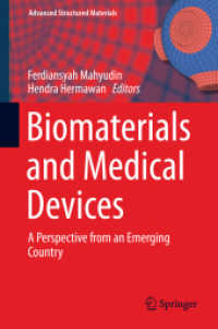 Biomaterials and Medical Devices : A Perspective from an Emerging Country (Advanced Structured Materials)