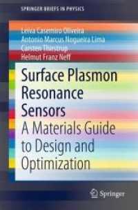Surface Plasmon Resonance Sensors : A Materials Guide to Design and Optimization (Springerbriefs in Physics)