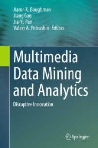 Multimedia Data Mining and Analytics : Disruptive Innovation
