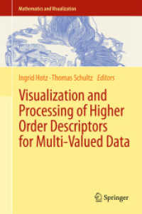 Visualization and Processing of Higher Order Descriptors for Multi-Valued Data (Mathematics and Visualization)