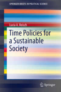 Time Policies for a Sustainable Society (Springerbriefs in Political Science) （2015）