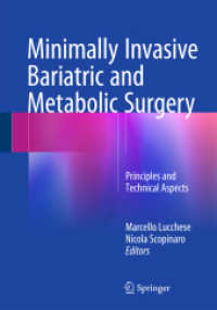 Minimally Invasive Bariatric and Metabolic Surgery : Principles and Technical Aspects