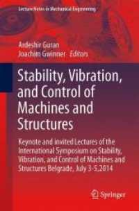 Stability, Vibration, and Control of Machines and Structures : Keynote and Invited Lectures of the International Symposium on Stability, Vibration, an