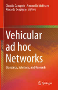 Vehicular ad hoc Networks : Standards, Solutions, and Research （2015）