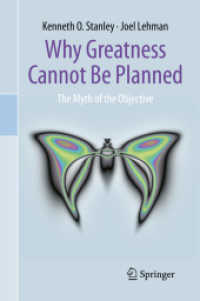 なぜ偉大なものは計画できないのか：目的の神話<br>Why Greatness Cannot Be Planned : The Myth of the Objective （2015）
