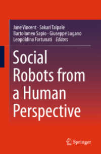 人間的視点から見たソーシャル・ロボット<br>Social Robots from a Human Perspective （2015）