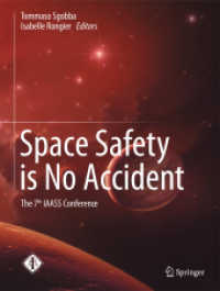 Space Safety is No Accident : The 7th IAASS Conference