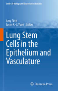 Lung Stem Cells in the Epithelium and Vasculature (Stem Cell Biology and Regenerative Medicine) （2015）