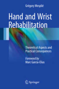 Hand and Wrist Rehabilitation : Theoretical Aspects and Practical Consequences