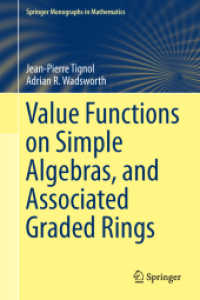 Value Functions on Simple Algebras, and Associated Graded Rings (Springer Monographs in Mathematics) （2015）