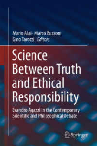 アガッツィと今日の科学・哲学の議論<br>Science between Truth and Ethical Responsibility : Evandro Agazzi in the Contemporary Scientific and Philosophical Debate （2015）