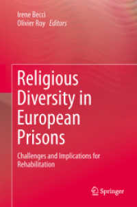 Religious Diversity in European Prisons : Challenges and Implications for Rehabilitation （2015）