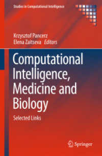 Computational Intelligence, Medicine and Biology : Selected Links (Studies in Computational Intelligence) （2015）