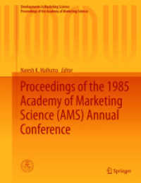 Proceedings of the 1985 Academy of Marketing Science (AMS) Annual Conference (Developments in Marketing Science: Proceedings of the Academy of Marketing Science) （2015）