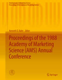 Proceedings of the 1988 Academy of Marketing Science (AMS) Annual Conference (Developments in Marketing Science: Proceedings of the Academy of Marketing Science) （2015）
