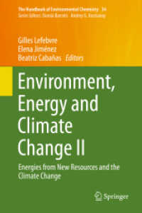 Environment, Energy and Climate Change II : Energies from New Resources and the Climate Change (The Handbook of Environmental Chemistry)