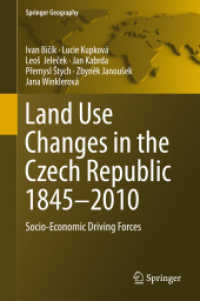 Land Use Changes in the Czech Republic 1845-2010 : Socio-Economic Driving Forces (Springer Geography)