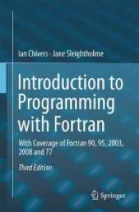 Introduction to Programming with Fortran : With Coverage of Fortran 90, 95, 2003, 2008 and 77 （3TH）