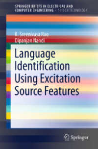 Language Identification Using Excitation Source Features (Springerbriefs in Speech Technology) （2015）