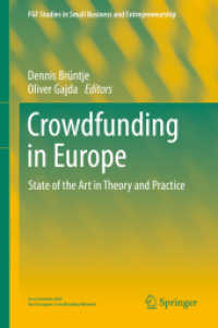 欧州におけるクラウド・ファンディング<br>Crowdfunding in Europe : State of the Art in Theory and Practice (Fgf Studies in Small Business and Entrepreneurship)