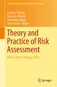 Theory and Practice of Risk Assessment : ICRA 5, Tomar, Portugal, 2013 (Springer Proceedings in Mathematics & Statistics) （2015）