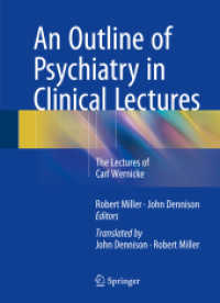 ウェルニッケ神経精神医学講義（英訳）<br>An Outline of Psychiatry in Clinical Lectures : The Lectures of Carl Wernicke