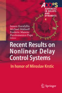 Recent Results on Nonlinear Delay Control Systems : In honor of Miroslav Krstic (Advances in Delays and Dynamics)