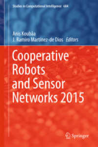 協力ロボット＆センサー・ネットワーク2015<br>Cooperative Robots and Sensor Networks 2015 (Studies in Computational Intelligence) （2015）