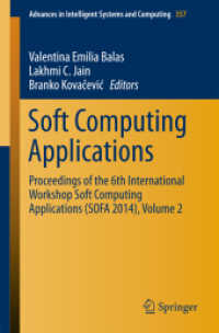 Soft Computing Applications : Proceedings of the 6th International Workshop Soft Computing Applications (SOFA 2014), Volume 2 (Advances in Intelligent Systems and Computing)
