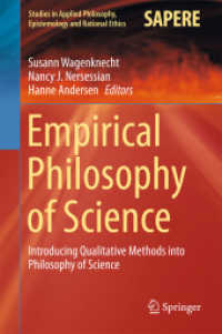 実証的科学哲学：定性的研究法序説<br>Empirical Philosophy of Science : Introducing Qualitative Methods into Philosophy of Science (Studies in Applied Philosophy, Epistemology and Rational Ethics) （2015）