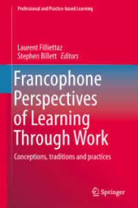 Francophone Perspectives of Learning through Work : Conceptions, Traditions and Practices (Professional and Practice-based Learning)