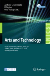 Arts and Technology : Fourth International Conference, ArtsIT 2014, Istanbul, Turkey, November 10-12, 2014, Revised Selected Papers (Lecture Notes of the Institute for Computer Sciences, Social Informatics and Telecommunications Engineering)