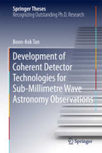 Development of Coherent Detector Technologies for Sub-Millimetre Wave Astronomy Observations (Springer Theses)