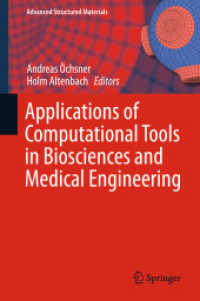 Applications of Computational Tools in Biosciences and Medical Engineering (Advanced Structured Materials) （2015）