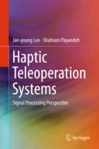 Haptic Teleoperation Systems : Signal Processing Perspective （2015）